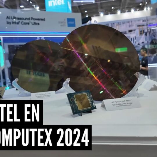 Intel se robó el show en Computex 2024